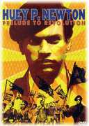 Huey P Newton: Prelude to R , Huey P. Newton