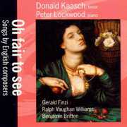 Oh Fair to See: Songs By English Composers , Donald Kaasch