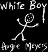 White Boy , Augie Meyers