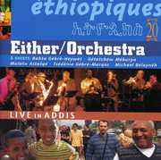 Ethiopiques 20: Live in Addis , Ethiopiques