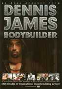Bodybuilder , Dennis James