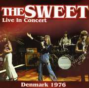 Live in Concert 1976 , The Sweet