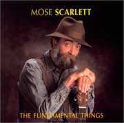 The Fundamental Things , Mose Scarlett