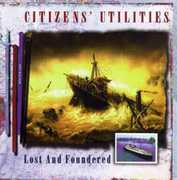 Lost & Foundered , Citizens' Utilities