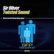 Twisted Sound , Sir Oliver