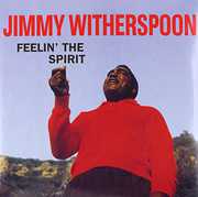 Feelin' the Spirit , Jimmy Witherspoon
