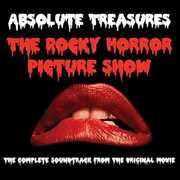 Absolute Treasures: The Rocky Horror Picture Show (The Complete Soundtrack From the Original Movie) , Various Artists