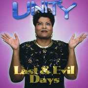 Last & Evil Days , Unity