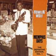 Memphis Days: Definitive Edition 1 , Howlin' Wolf
