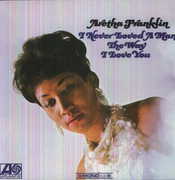 I Never Loved a Man the Way I Love You [Import] , Aretha Franklin