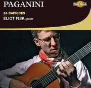 24 Caprices for Guitar , Eliot Fisk