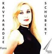 Kavtaradze Plays Schubert , Nina Kavtaradze