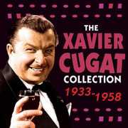 Xavier Cugat Collection 1933 - 1958 , Xavier Cugat