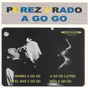 A Go Go , Pérez Prado