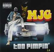 Too Pimpin 2 0 [Explicit Content] , MJG