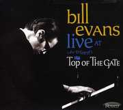 Live at Art Dlugoff's Top of the Gate , Bill Evans