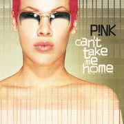Can't Take Me Home , Pink