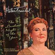Loveliest Night Of The Year , Helen Traubel