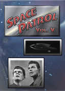 Space Patrol: Volume V , Ed Kemmer
