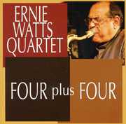Four Plus Four , Ernie Watts