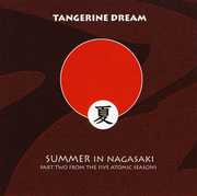 Summer in Nagasaki , Tangerine Dream