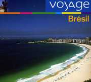 Bresil: Voyage , Various Artists