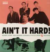 Ain't It Hard! The Sunset Strip Sound Of Viva Records , Various Artists