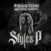 Phantom of the Ghost , Styles P