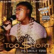 It's About Time [Explicit Content] , Too $hort