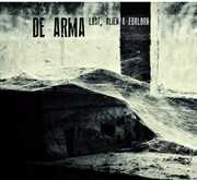 Lost, Alien & Forlorn , De Arma