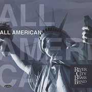 All American , River City Brass Band