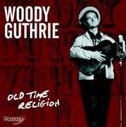 Old Time Religion , Woody Guthrie