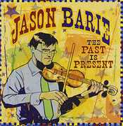 The Past Is Present , Jason Barie