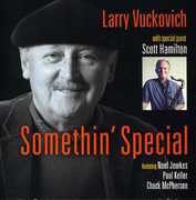 Somethin Special , Larry Vuckovich