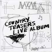 Country Teasers: Live Album , Country Teasers