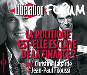 Politique Est: Elle Esclave De La Finance? Forum Liberation De Grenoble 