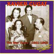 The War Years: 1941-1945 , Xavier Cugat