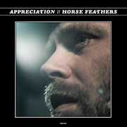 Appreciation , Horse Feathers
