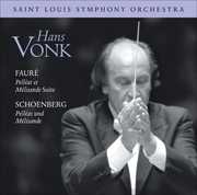 Suite from Pelleas Et Melissande / Pelleas Und , Hans Vonk