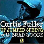 Up Jumped Spring , Curtis Fuller