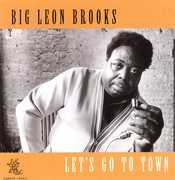 Let's Go to Town , Big Leon Brooks