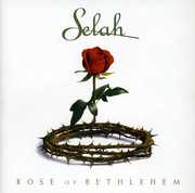 Rose of Bethlehem , Selah