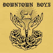 Cost Of Living , Downtown Boys