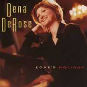 Love's Holiday , Dena DeRose