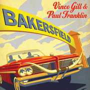 Bakersfield , Vince Gill & Paul Franklin