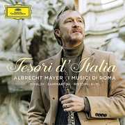 Tesori D'italia , Albrecht Mayer