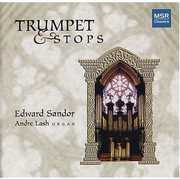 Trumpet & Stops , Edward Sandor