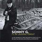 I'll Be Laughing Tonight , Sonny G. "Salvatore Guagliardo"