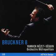 Bruckner 8 , Yannick N zet-S guin