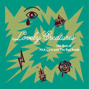 Lovely Creatures: The Best of Nick Cave and The Bad Seeds (1984-2014) [Explicit Content] , Nick Cave & the Bad Seeds